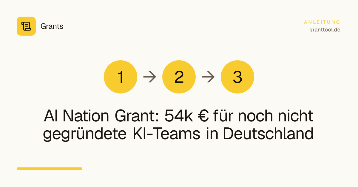 AI Nation Grant: 54k € für noch nicht gegründete KI-Teams in Deutschland