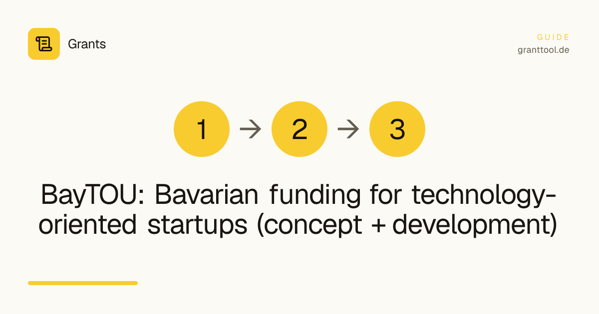 BayTOU: Bavarian funding for technology-oriented startups (concept + development)