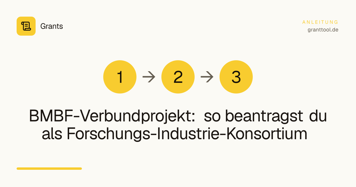 BMBF-Verbundprojekt: so beantragst du als Forschungs-Industrie-Konsortium