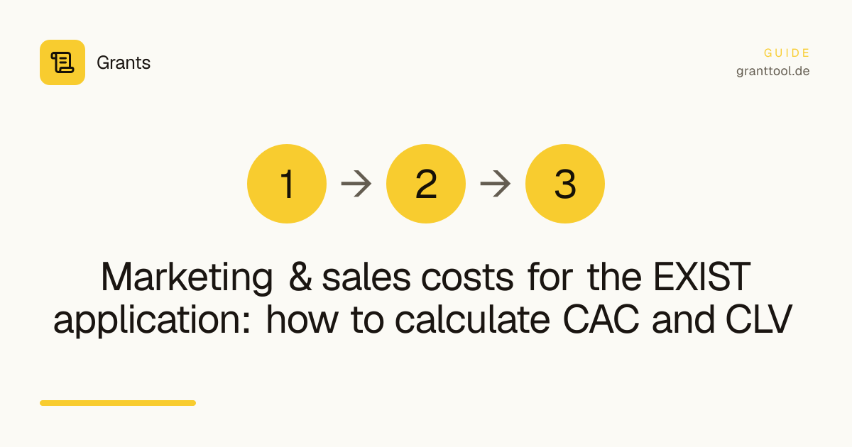 Marketing & sales costs for the EXIST application: how to calculate CAC and CLV