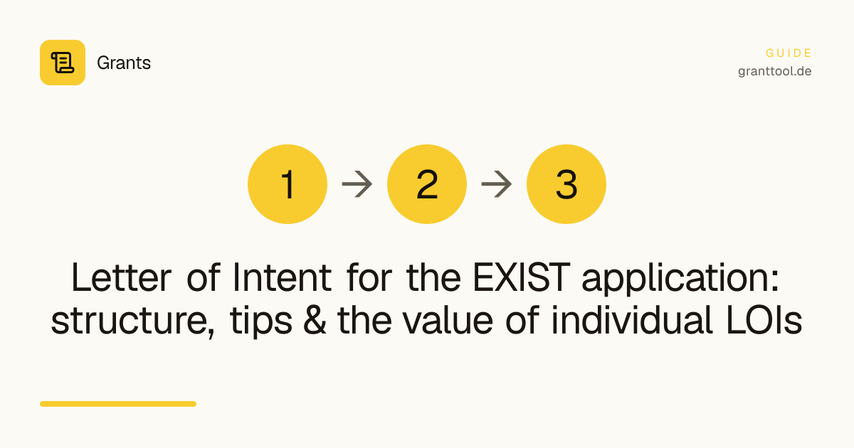 Letter of Intent for the EXIST application: structure, tips & the value of individual LOIs