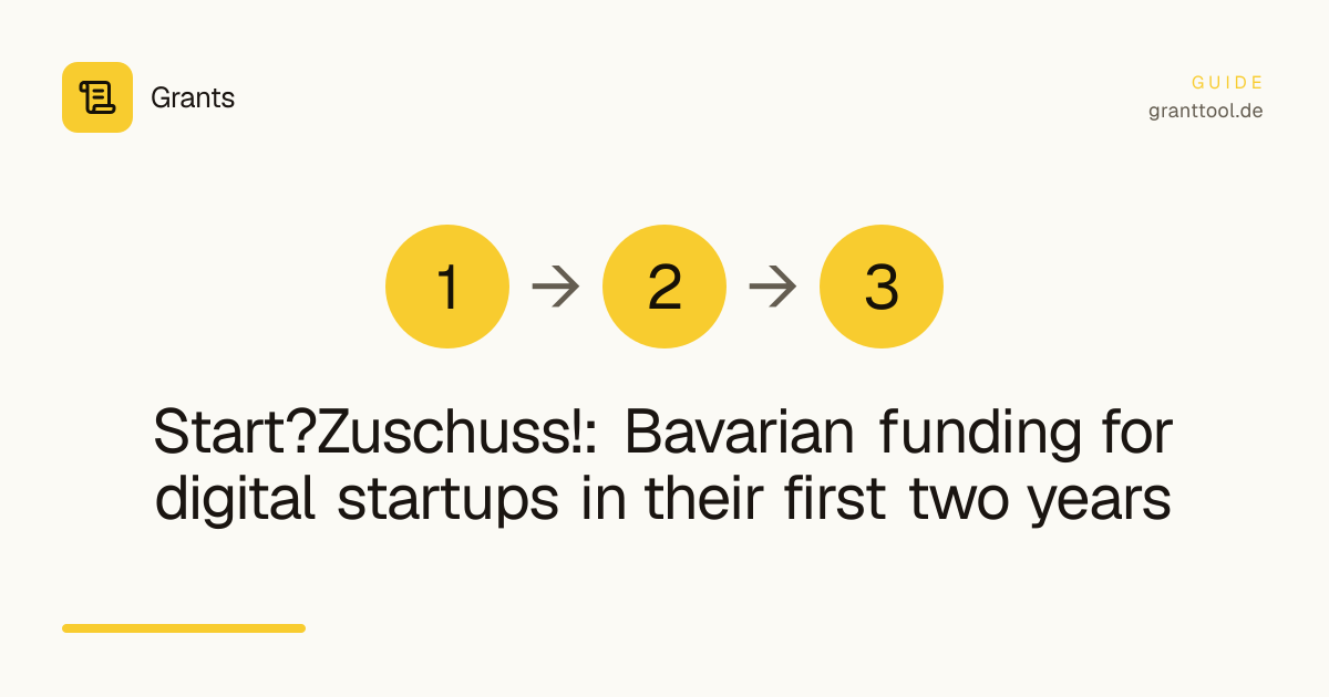 Start?Zuschuss!: Bavarian funding for digital startups in their first two years