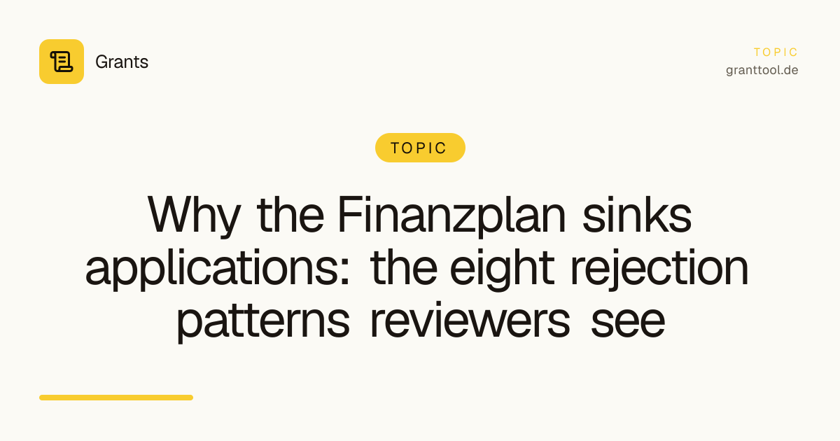 Why the Finanzplan sinks applications: the eight rejection patterns reviewers see