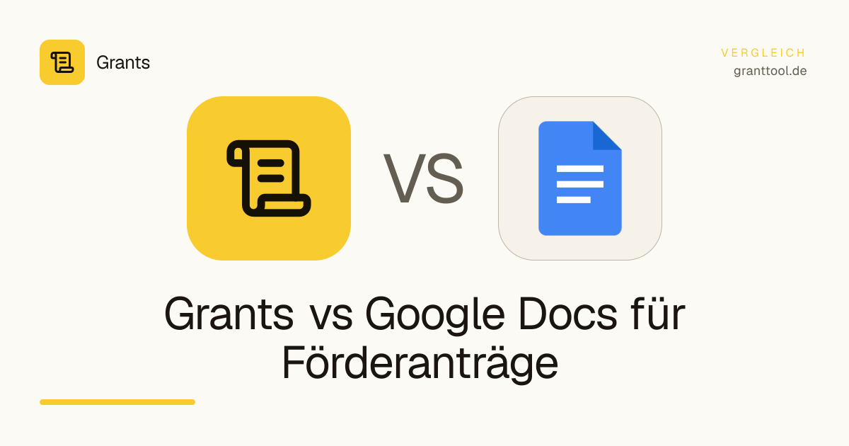 Grants vs Google Docs für Förderanträge
